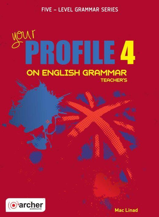 YOUR PROFILE 4 ON ENGLISH GRAMMAR TEACHER'S BOOK