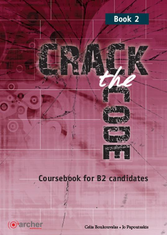 CRACK THE CODE 2 (B2) STUDENT'S BOOK 2019