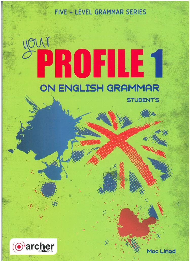 YOUR PROFILE 1 ON ENGLISH GRAMMAR ST/BK