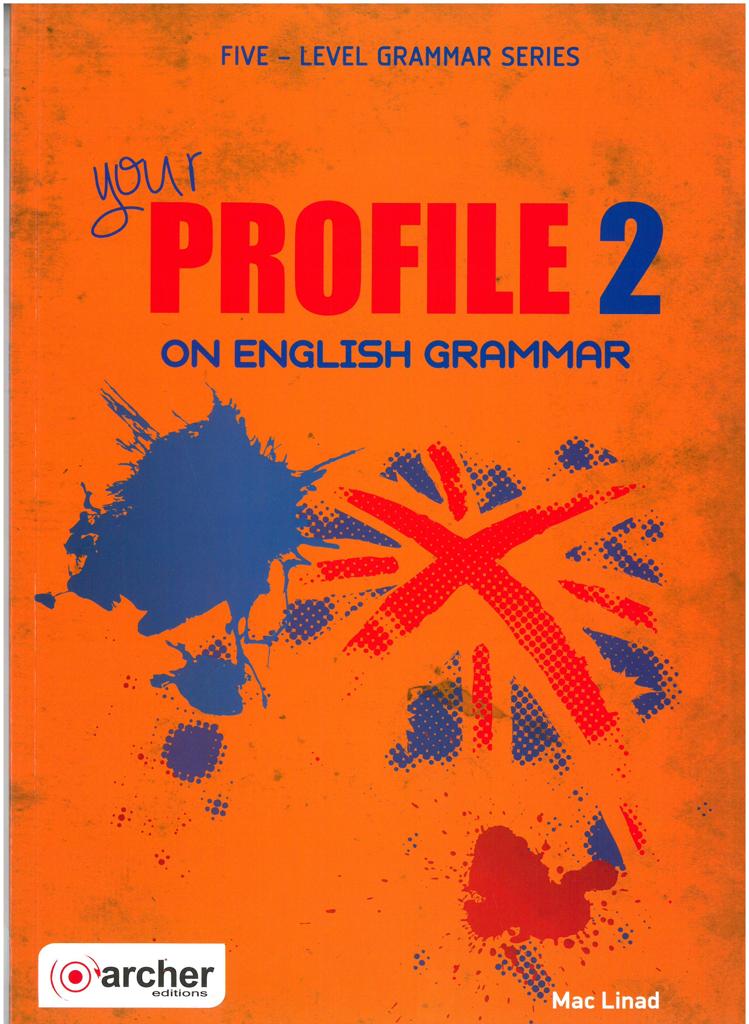 YOUR PROFILE 2 ON ENGLISH GRAMMAR ST/BK