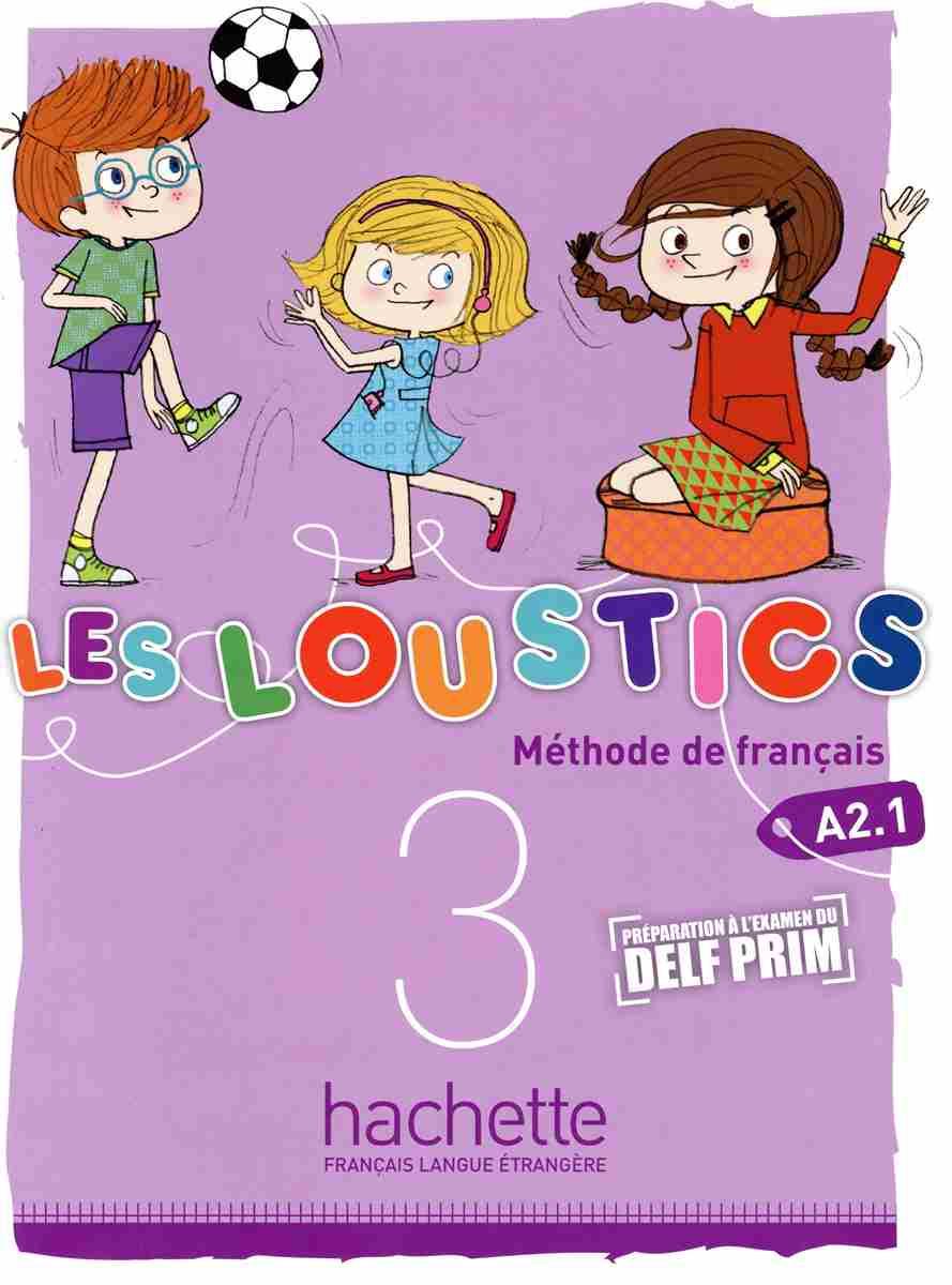 SUPER PACK LES LOUSTICS 3 (LIVRE DE L'ELEVE + CAHIER D'ACTIVITES + CADEAU SURPRISE)